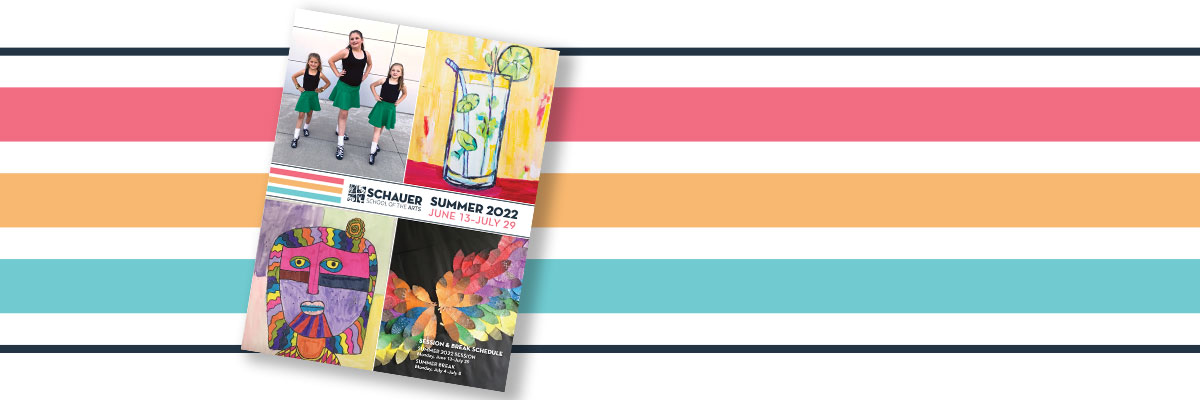 School of the Arts Summer 2022 Brochure